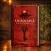 Kava Resonance: The Red Manual for the Blue World